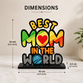 Best Mom in The World Wooden Table Decor for Mom